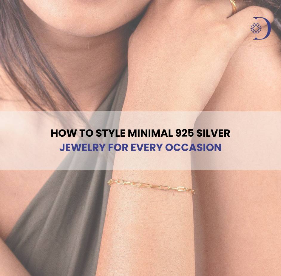 How to Style Minimal 925 Silver Jewelry for Every Occasion